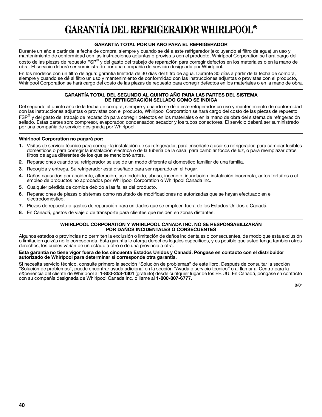 Whirlpool 2302309 warranty Garantía DEL Refrigerador Whirlpool, Garantía Total POR UN AÑO Para EL Refrigerador 