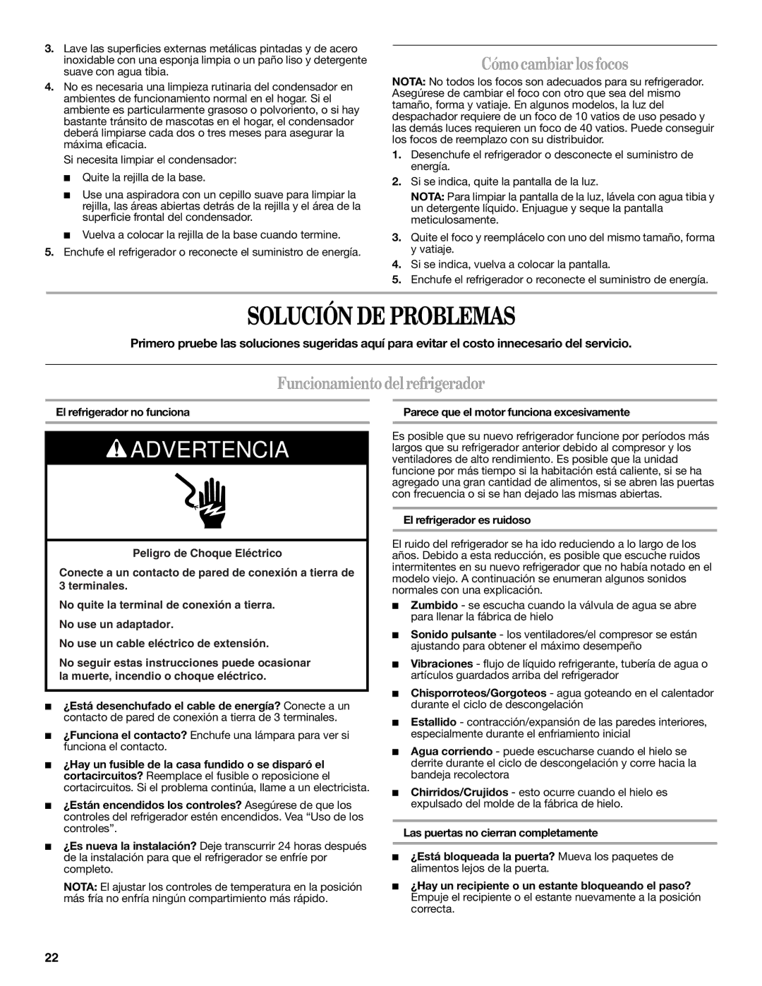 Whirlpool 2309541B warranty Solución DE Problemas, Cómo cambiar los focos, Funcionamiento delrefrigerador 