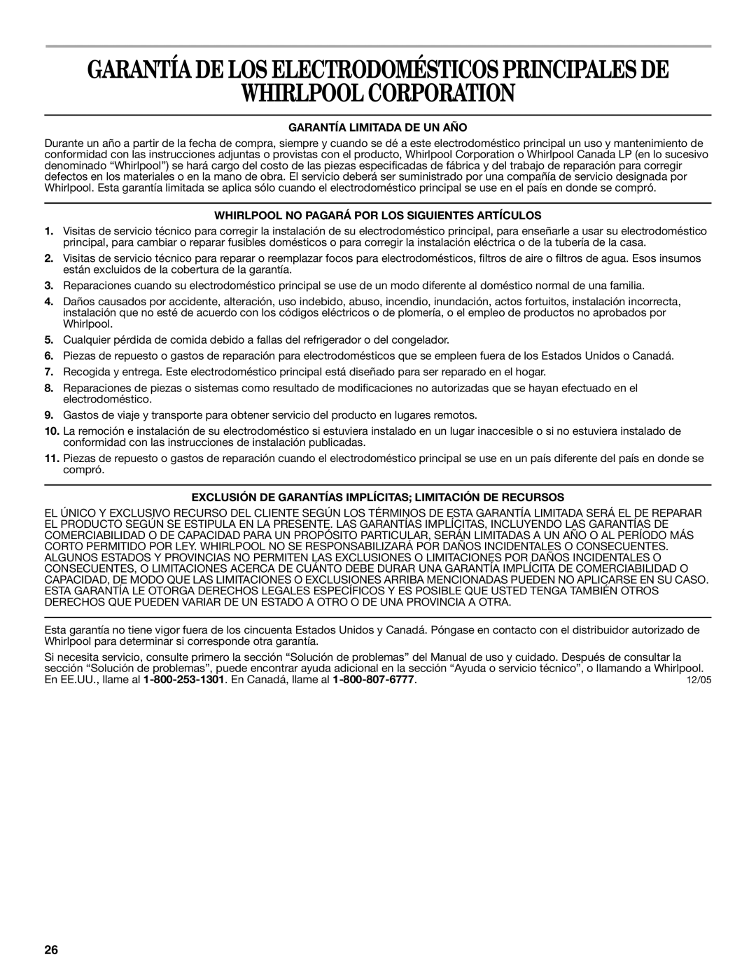 Whirlpool 2309541B Whirlpool Corporation, Garantía Limitada DE UN AÑO, Whirlpool no Pagará POR LOS Siguientes Artículos 