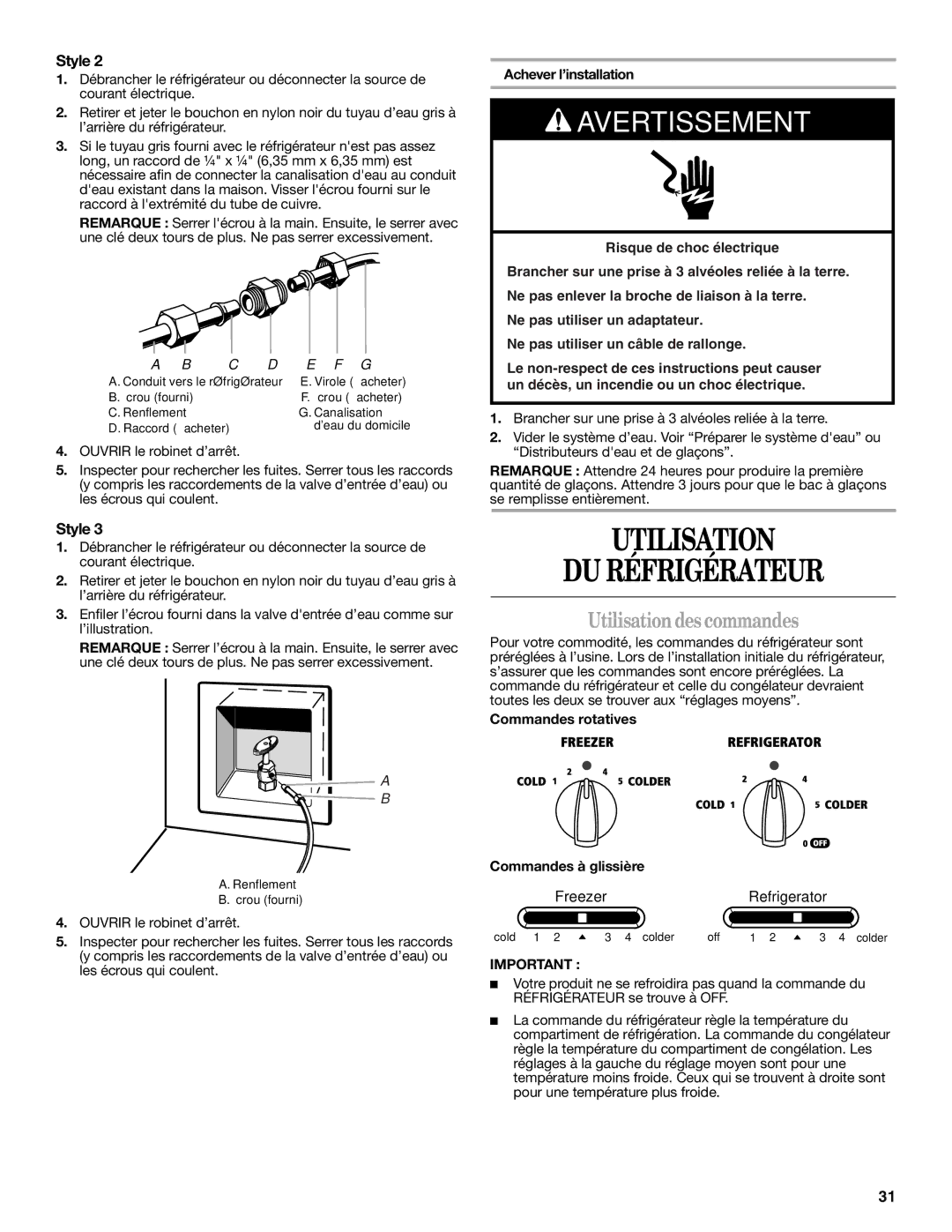 Whirlpool 2309541B warranty Utilisation DU Réfrigérateur, Utilisation des commandes, Achever l’installation 