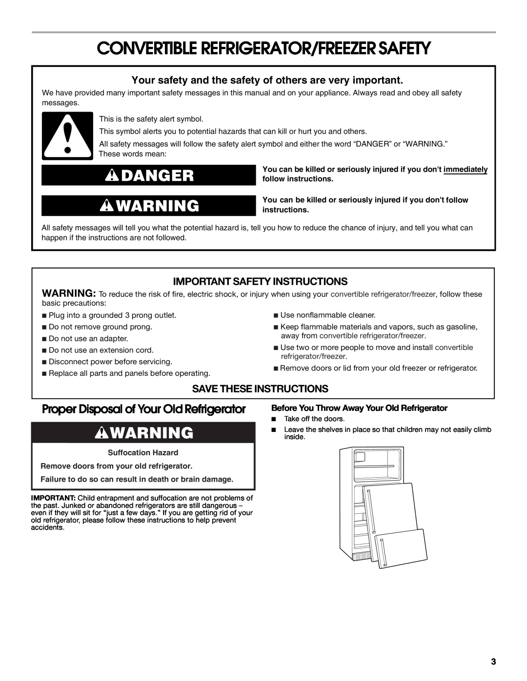 Whirlpool 2314466 manual Convertible Refrigerator/Freezer Safety, Danger, Proper Disposal of Your Old Refrigerator 
