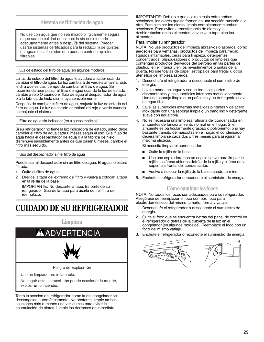 Whirlpool 2314473B warranty Sistemadefiltracióndeagua, Limpieza, Cómocambiarlosfocos, Para limpiar su refrigerador 