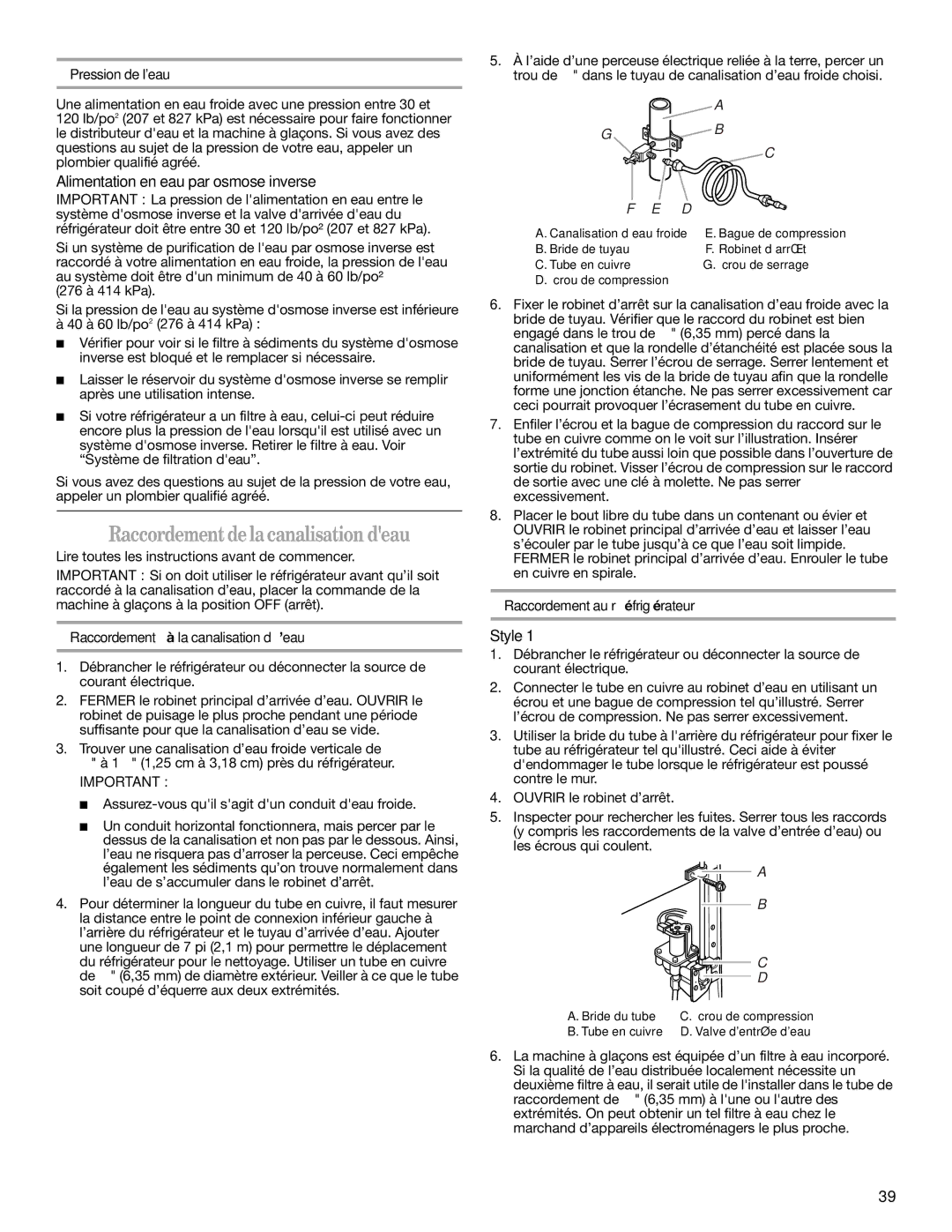 Whirlpool 2314473B warranty Raccordementdelacanalisation deau, Alimentation en eau par osmose inverse, Pression de leau 