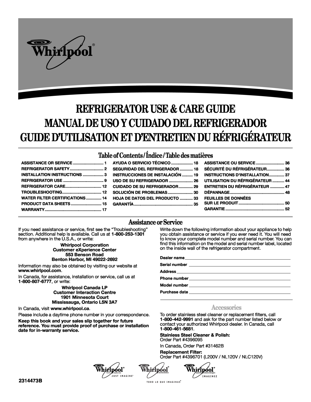 Whirlpool 2314473B warranty Manualde Uso Y Cuidado Del Refrigerador, Guide D’Utilisation Et D’Entretien Du Réfrigérateur 