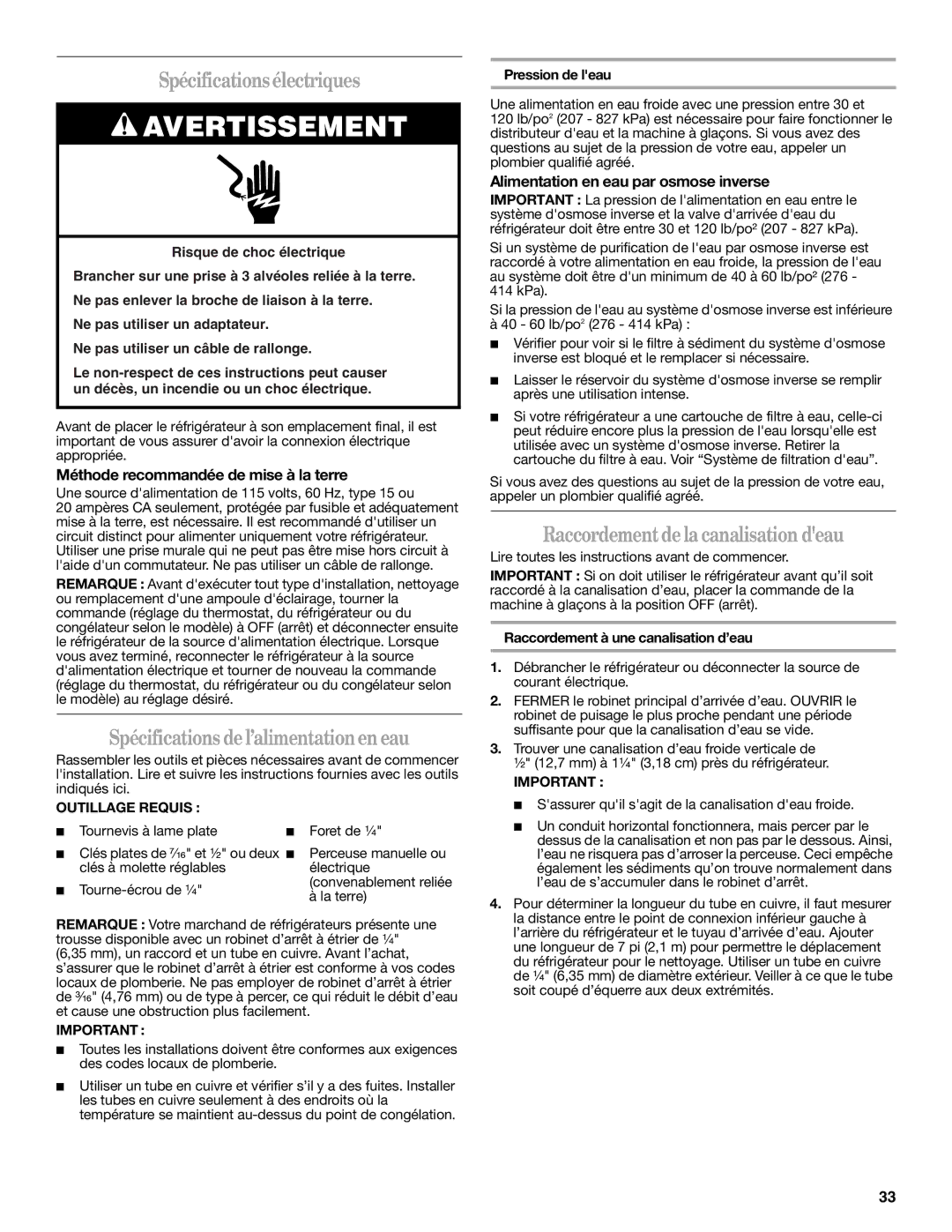 Whirlpool 2315209 Spécificationsélectriques, Spécifications del’alimentationen eau, Raccordementdelacanalisation deau 