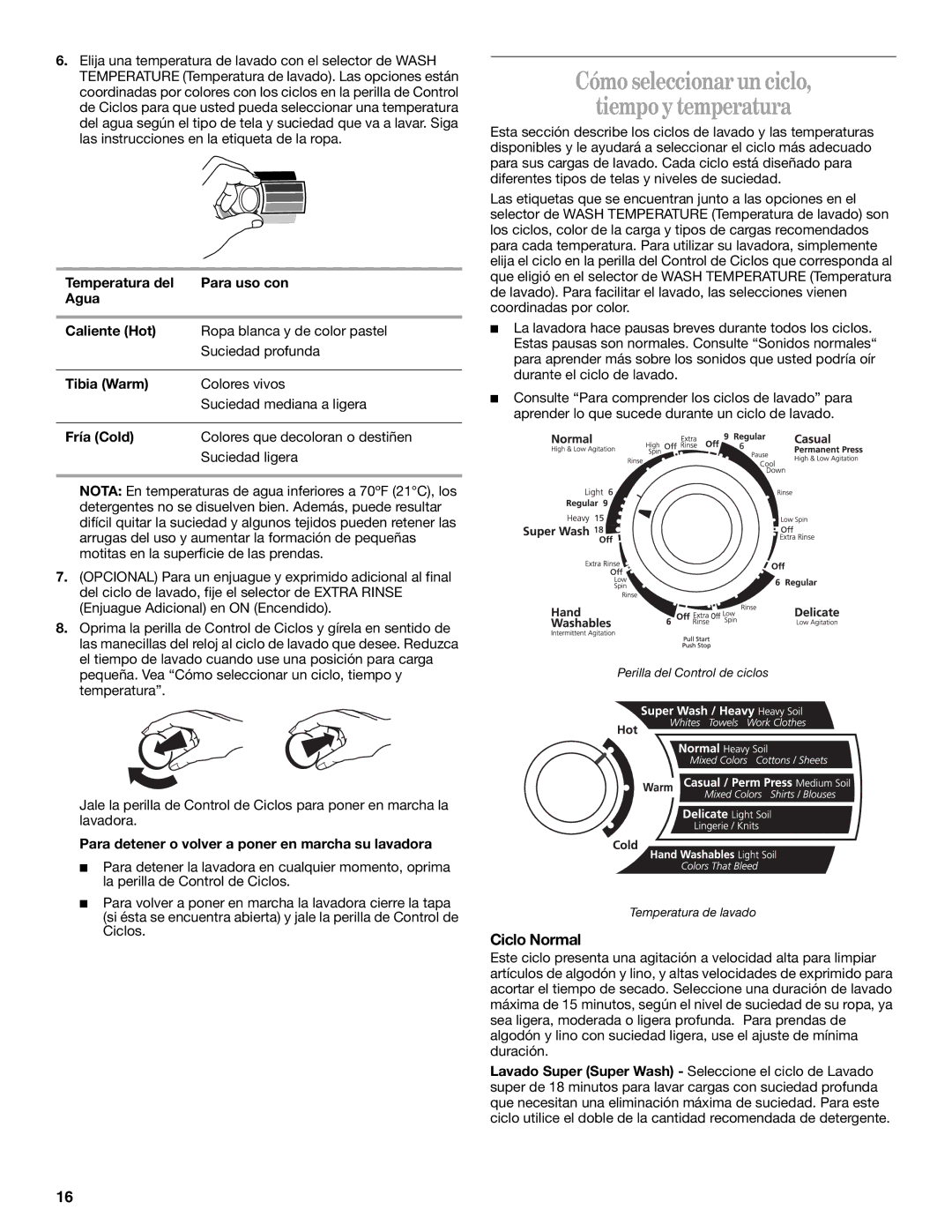 Whirlpool 2DLSQ8000JQ3 manual Cómo seleccionar un ciclo Tiempo y temperatura, Ciclo Normal 