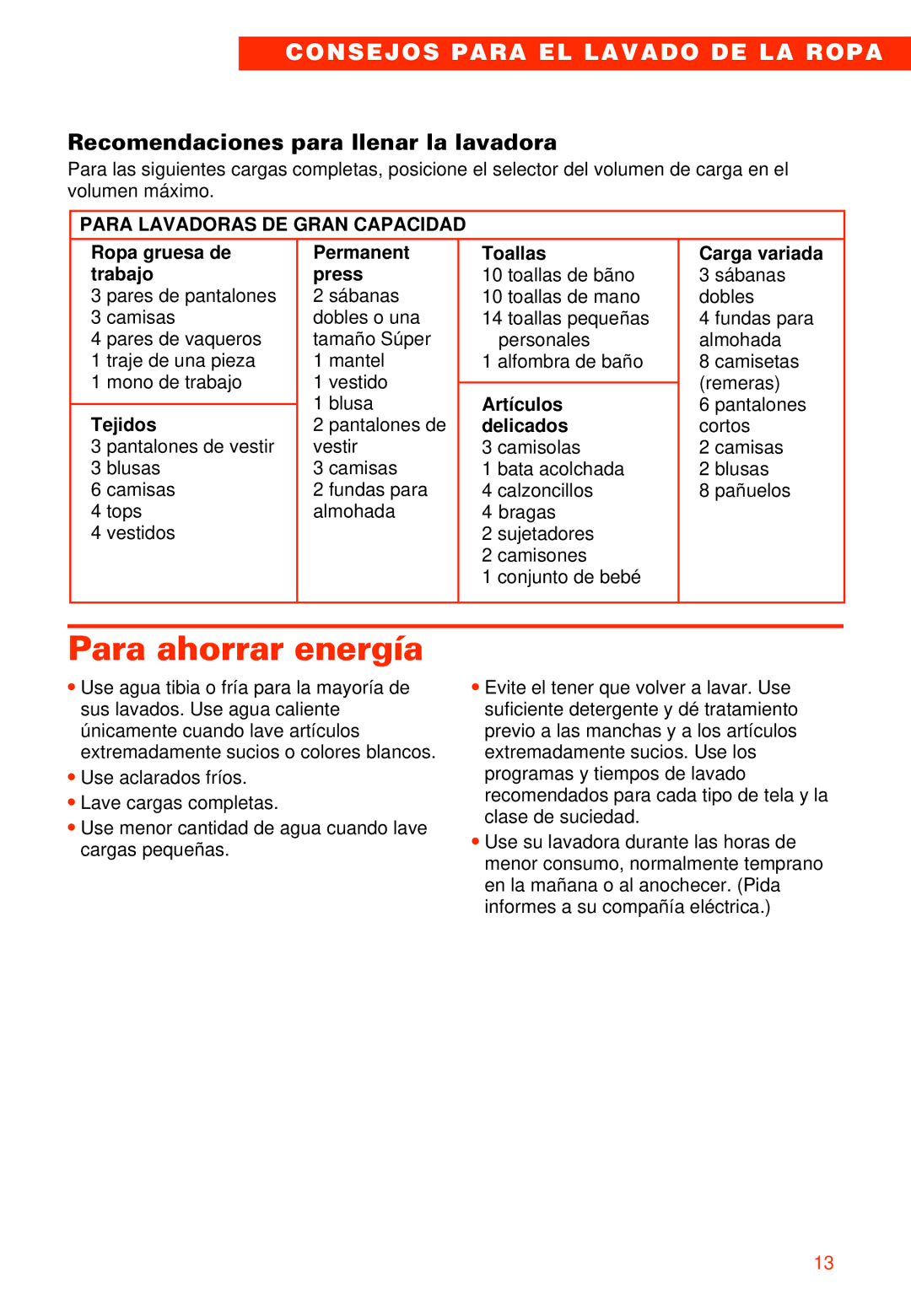 Whirlpool 2LSR5233BN0 Para ahorrar energía, Recomendaciones para llenar la lavadora, Para Lavadoras DE Gran Capacidad 