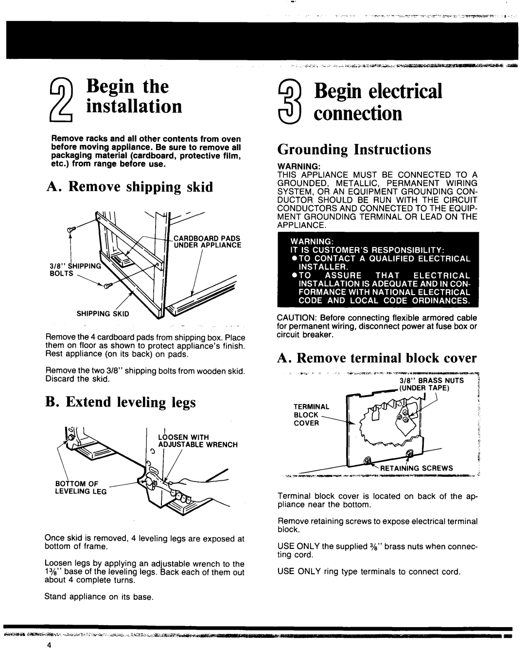 Whirlpool 30 eye-level range manual Begin electrical connection, Remove shipping skid, Extend leveling legs 