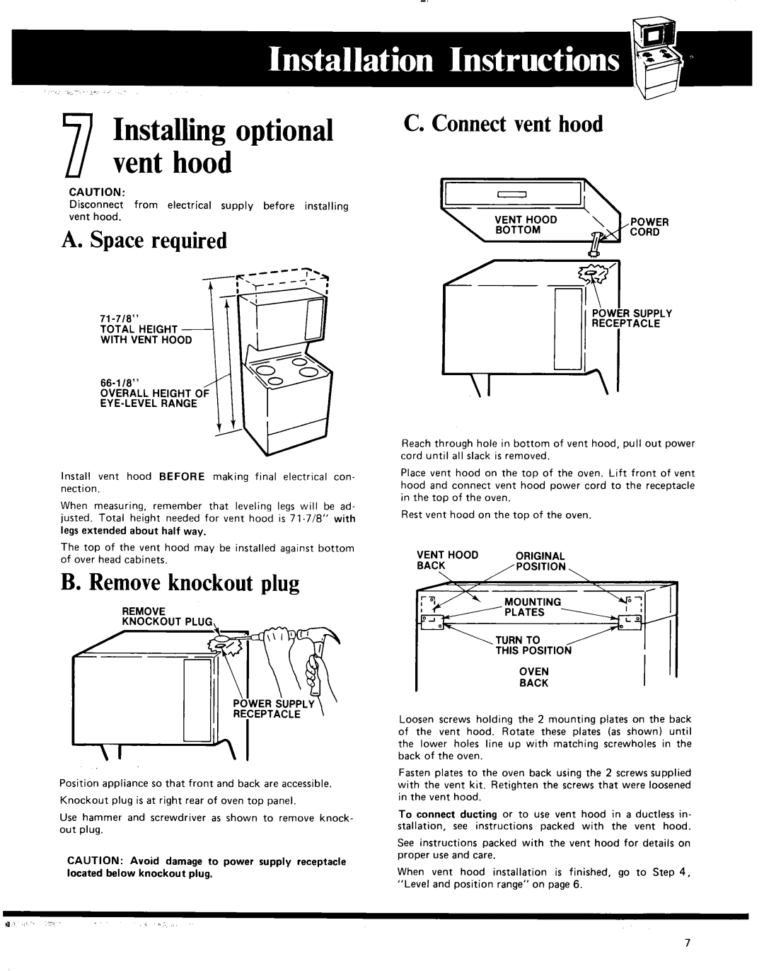 Whirlpool 30 eye-level range A. Spacerequired, B. Removeknockout plug, C. Connectvent hood, legs extended about half way 