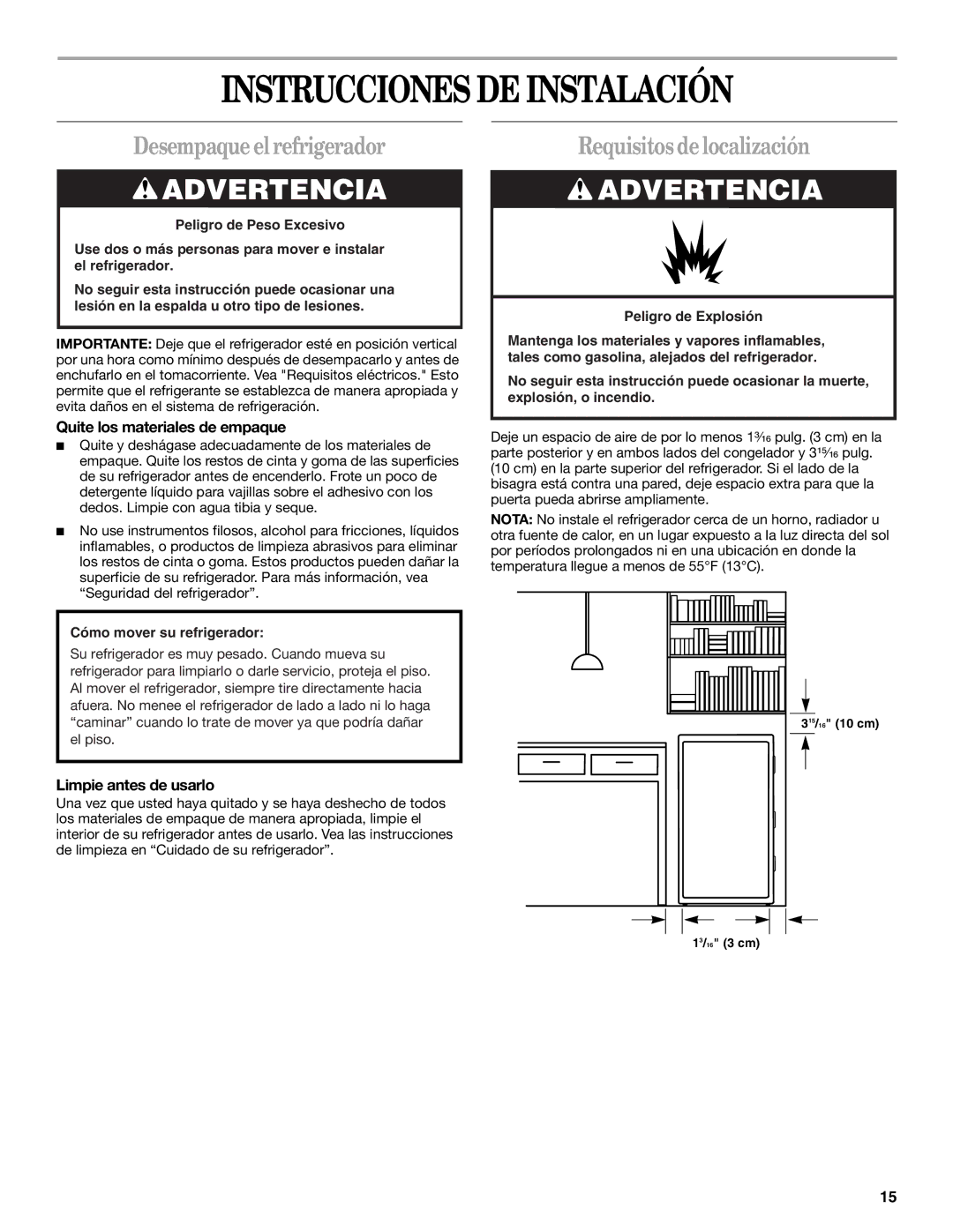 Whirlpool 326031822 manual Instrucciones DE Instalación, Desempaque el refrigerador, Requisitos de localización 