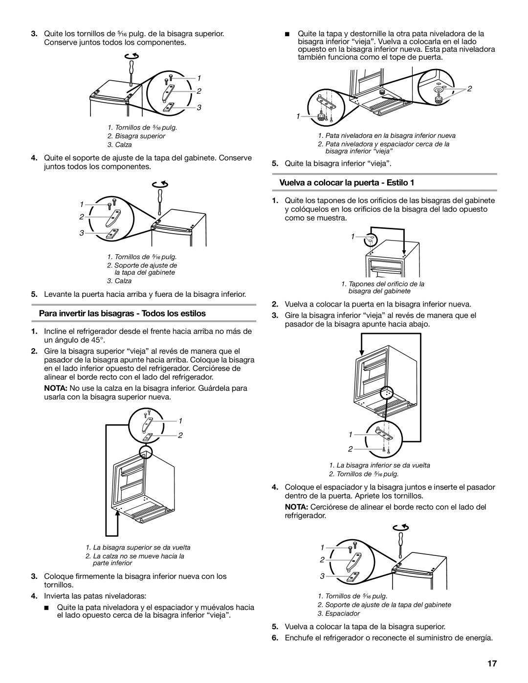 Whirlpool 326031822 manual Para invertir las bisagras Todos los estilos, Vuelva a colocar la puerta Estilo 