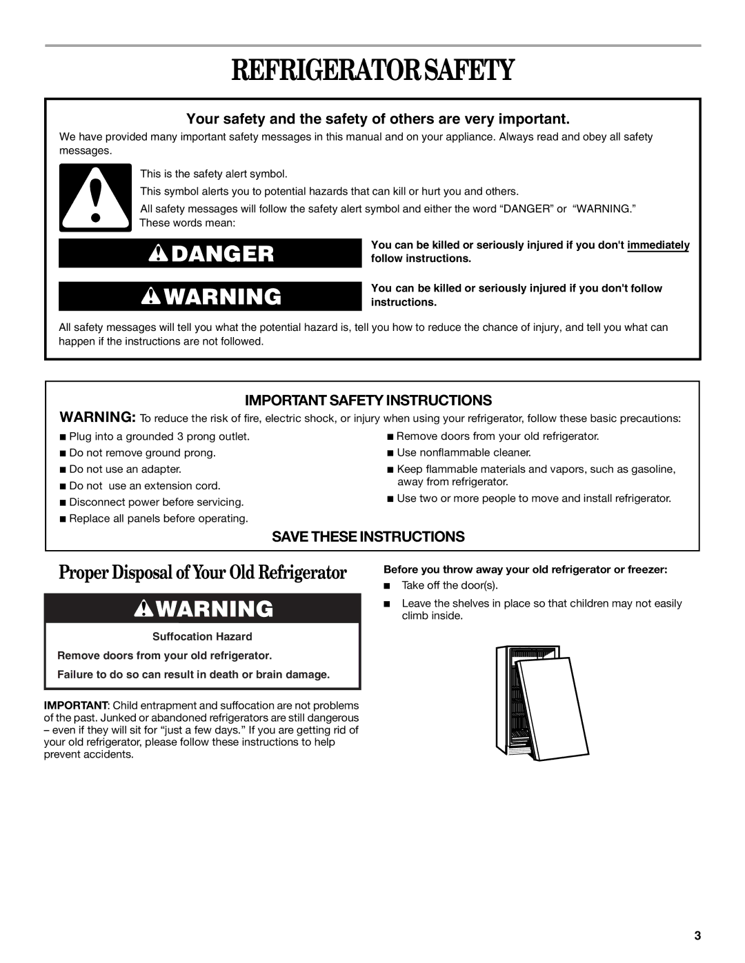 Whirlpool 326031822 manual Refrigeratorsafety, Before you throw away your old refrigerator or freezer 