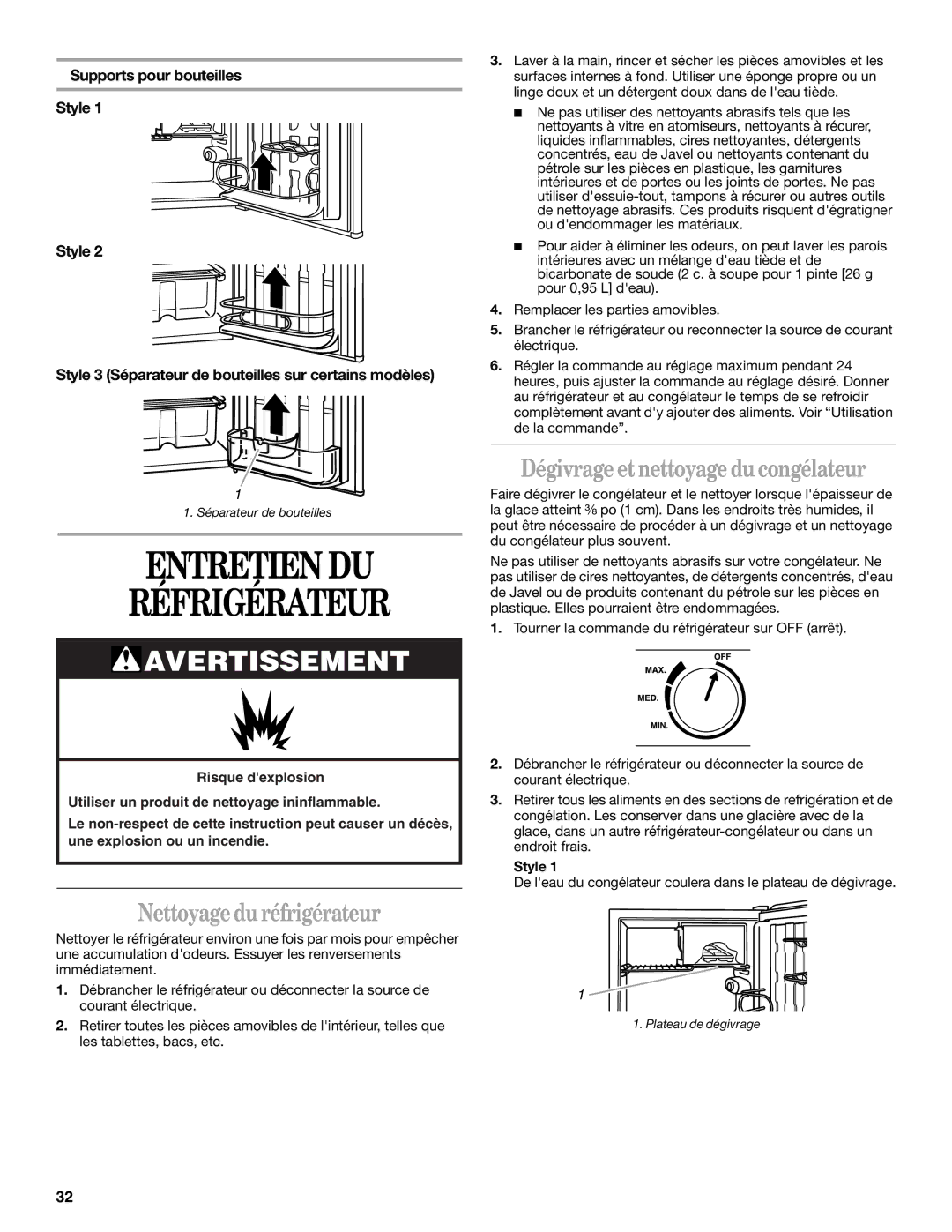 Whirlpool 326031822 manual Entretien DU Réfrigérateur, Nettoyage du réfrigérateur, Dégivrage et nettoyage du congélateur 