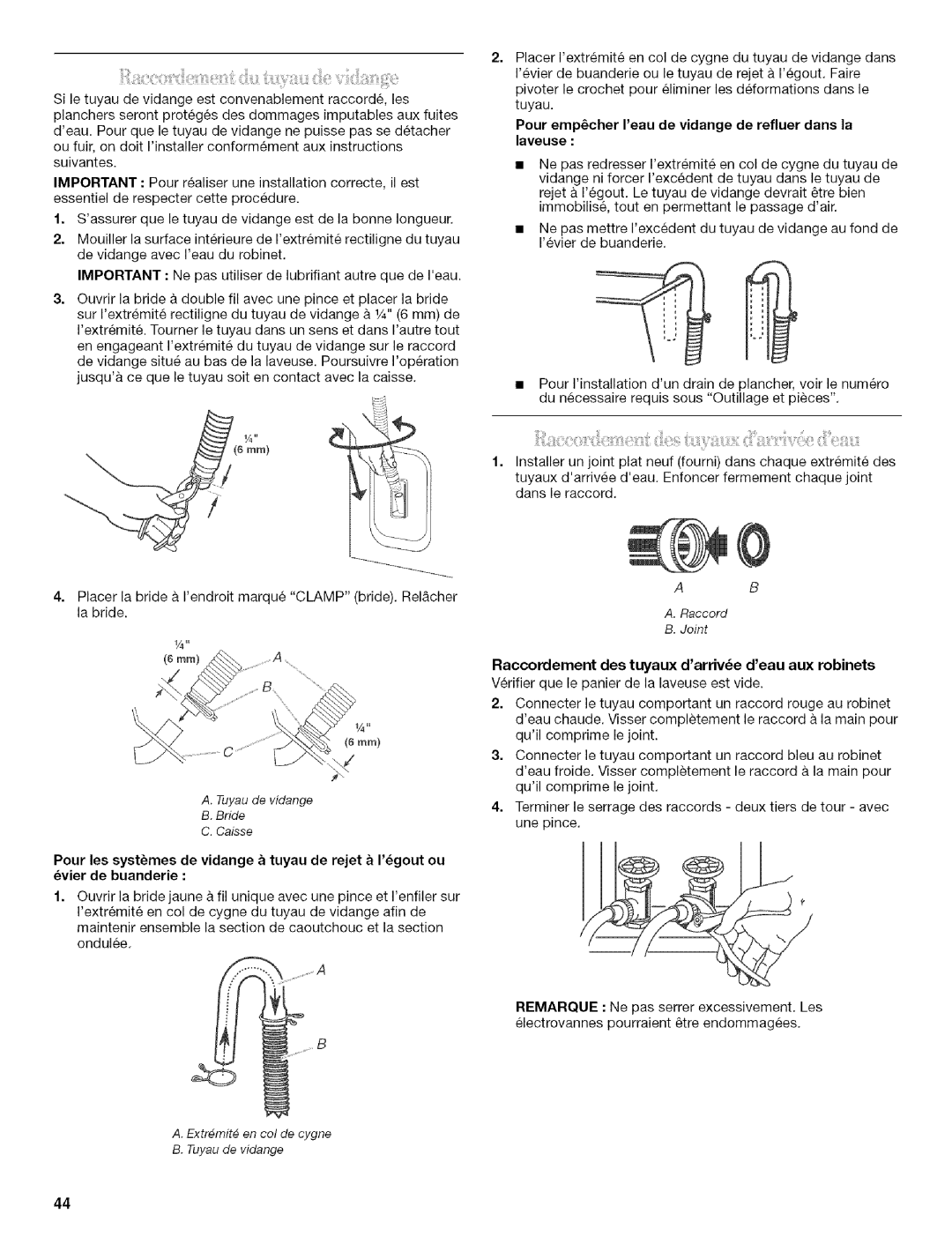 Whirlpool 326035915 manual Pour empcher Ieaude vidange de refluer dans la laveuse 