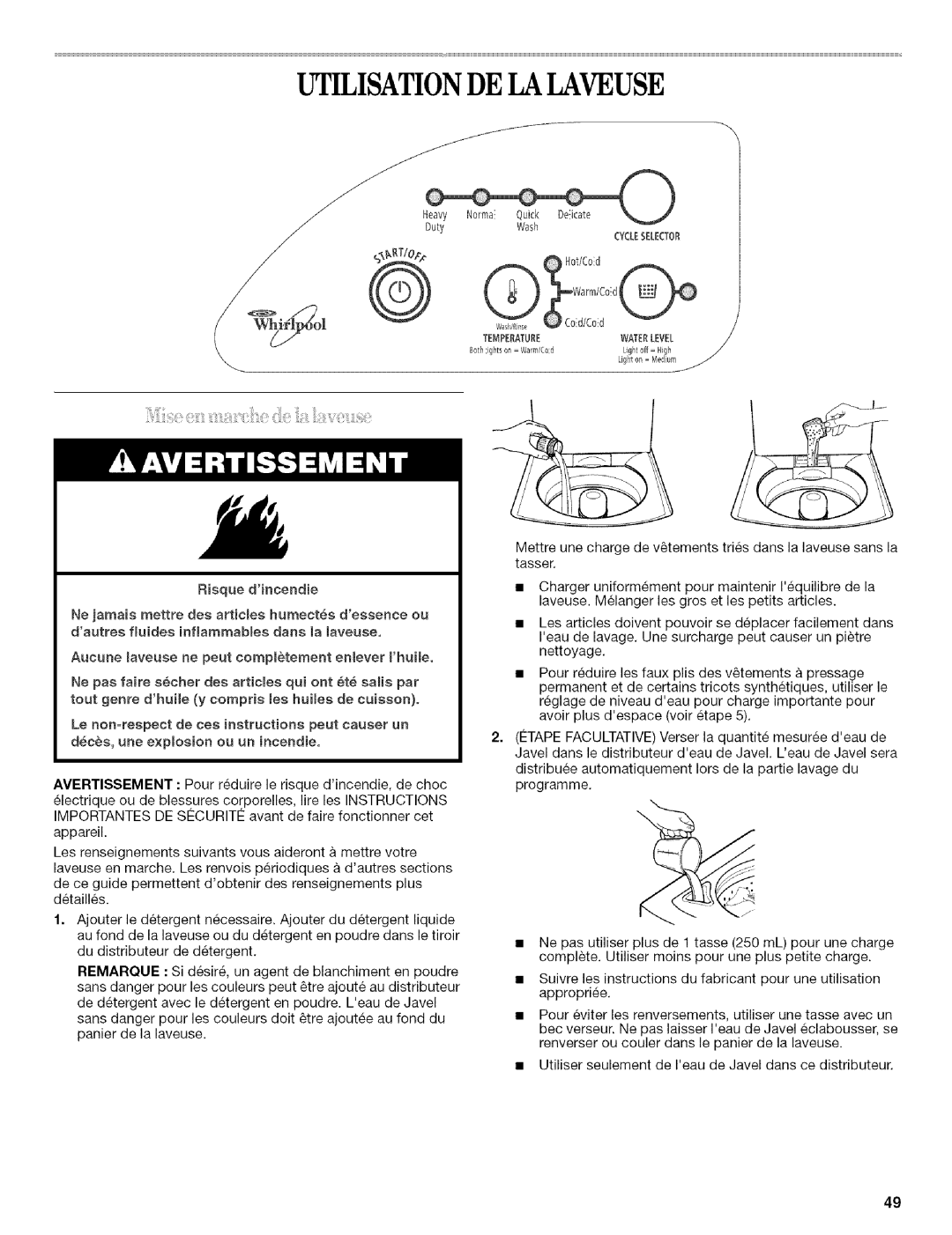 Whirlpool 326035915 manual Utilisationdelalaveuse 