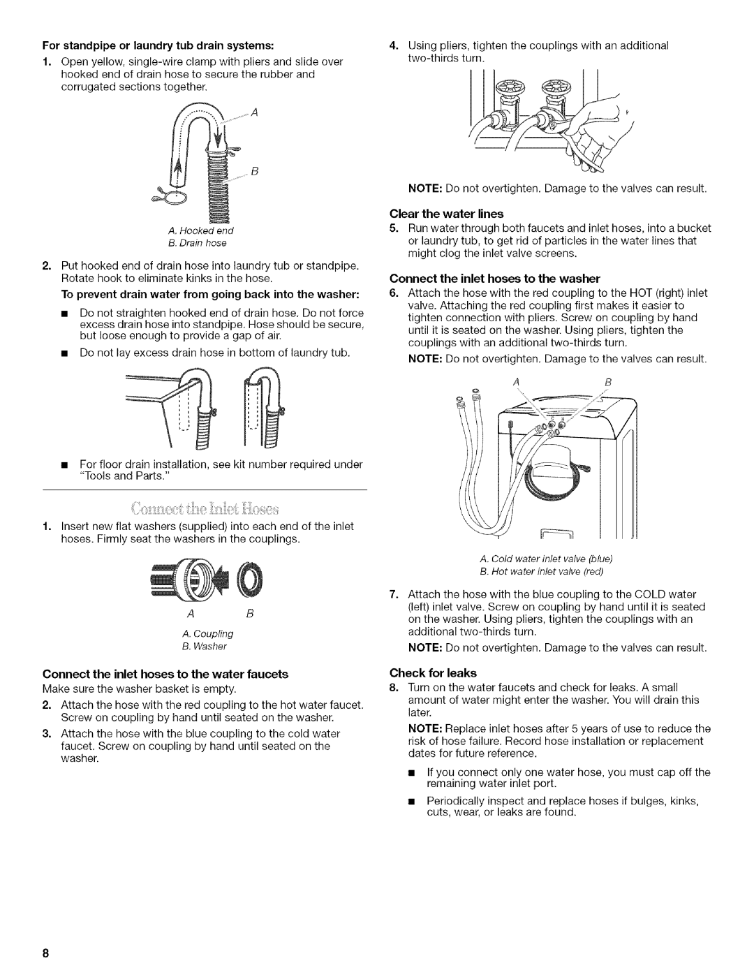 Whirlpool 326035915 manual For standpipe or laundry tub drain systems, Connect the inlet hoses to the water faucets 