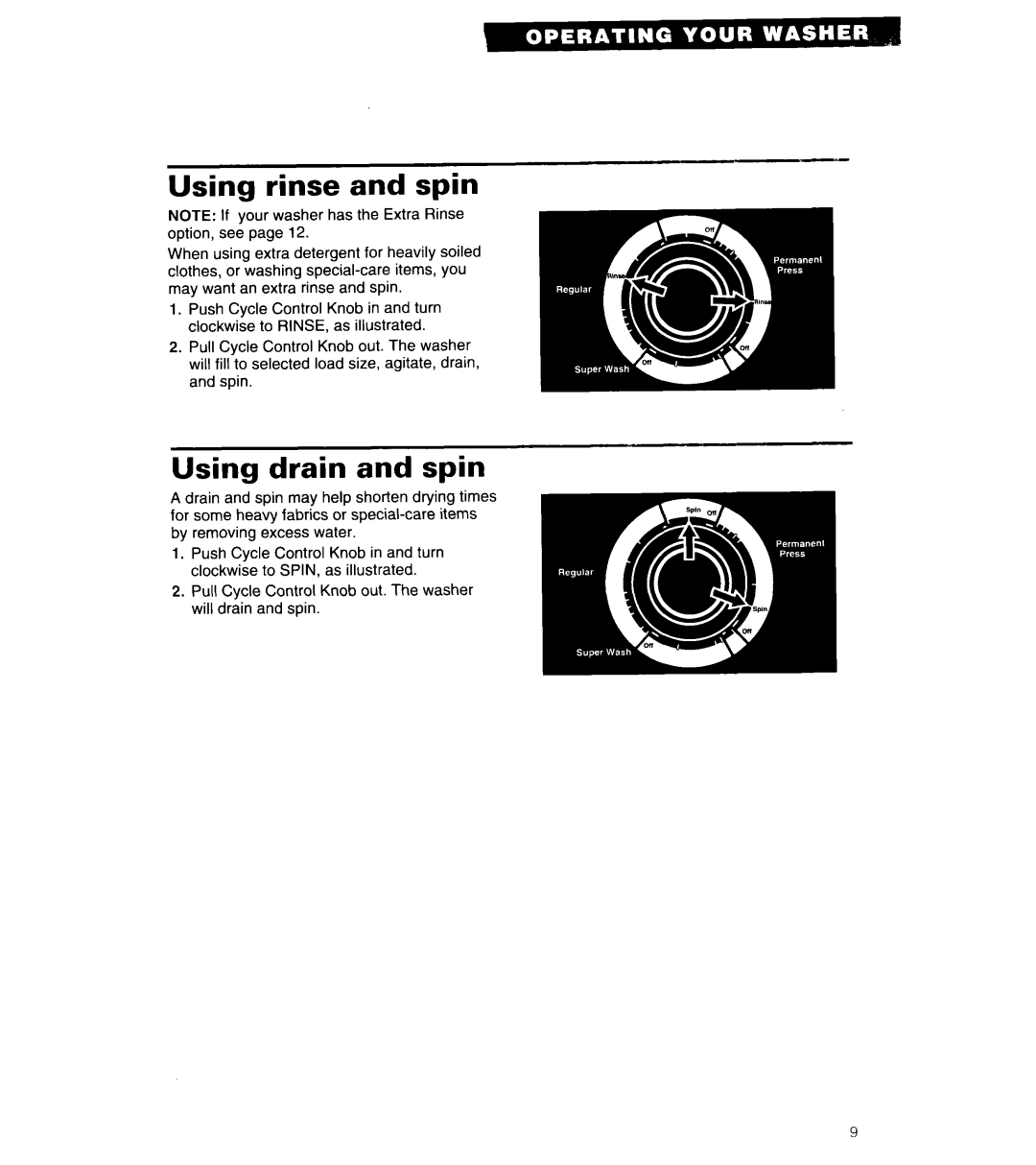 Whirlpool 3360461 warranty Using rinse and spin, Using drain and spin 