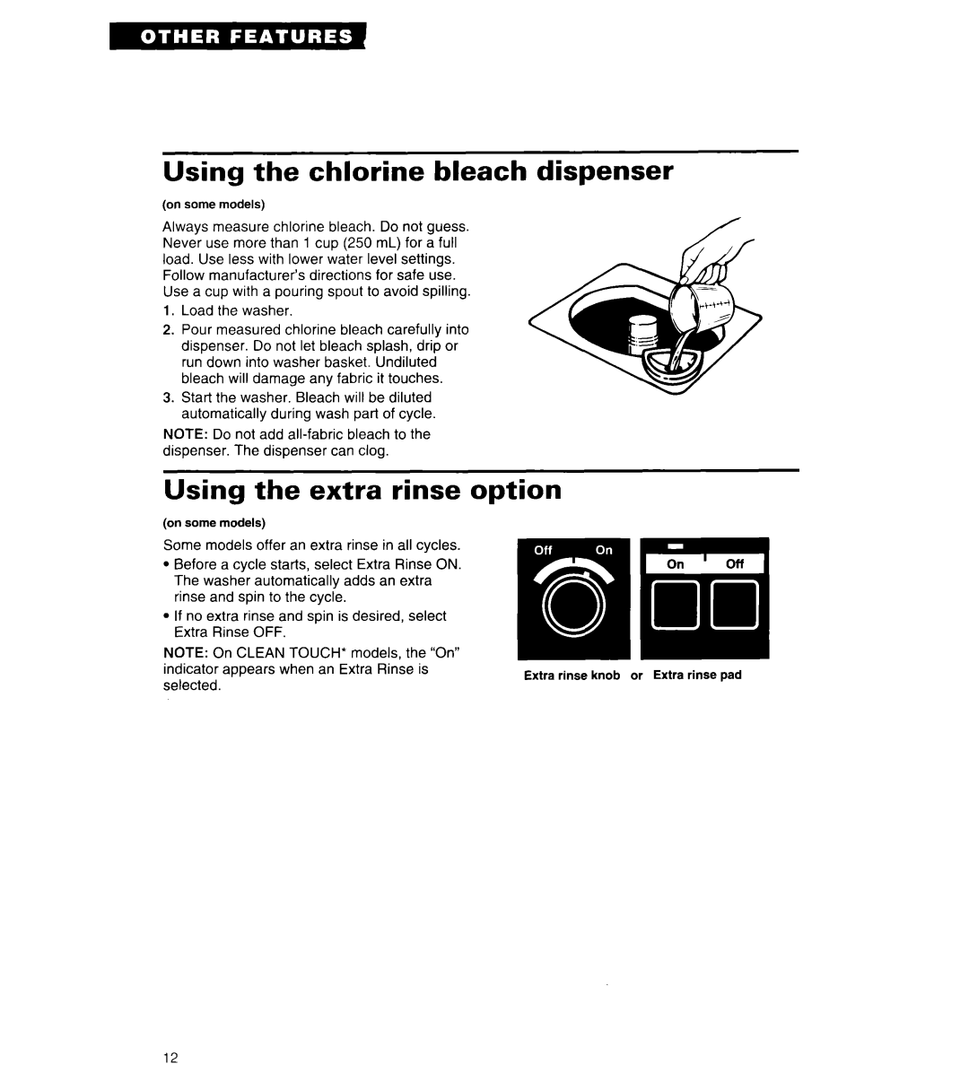 Whirlpool 3360461 warranty Using the chlorine bleach dispenser, Using the extra rinse option 