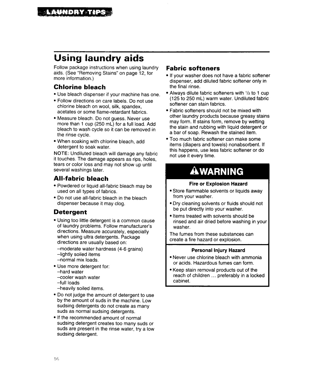 Whirlpool 3360462 warranty Using laundry aids, Chlorine bleach, Fabric softeners, All-fabric bleach, Detergent 