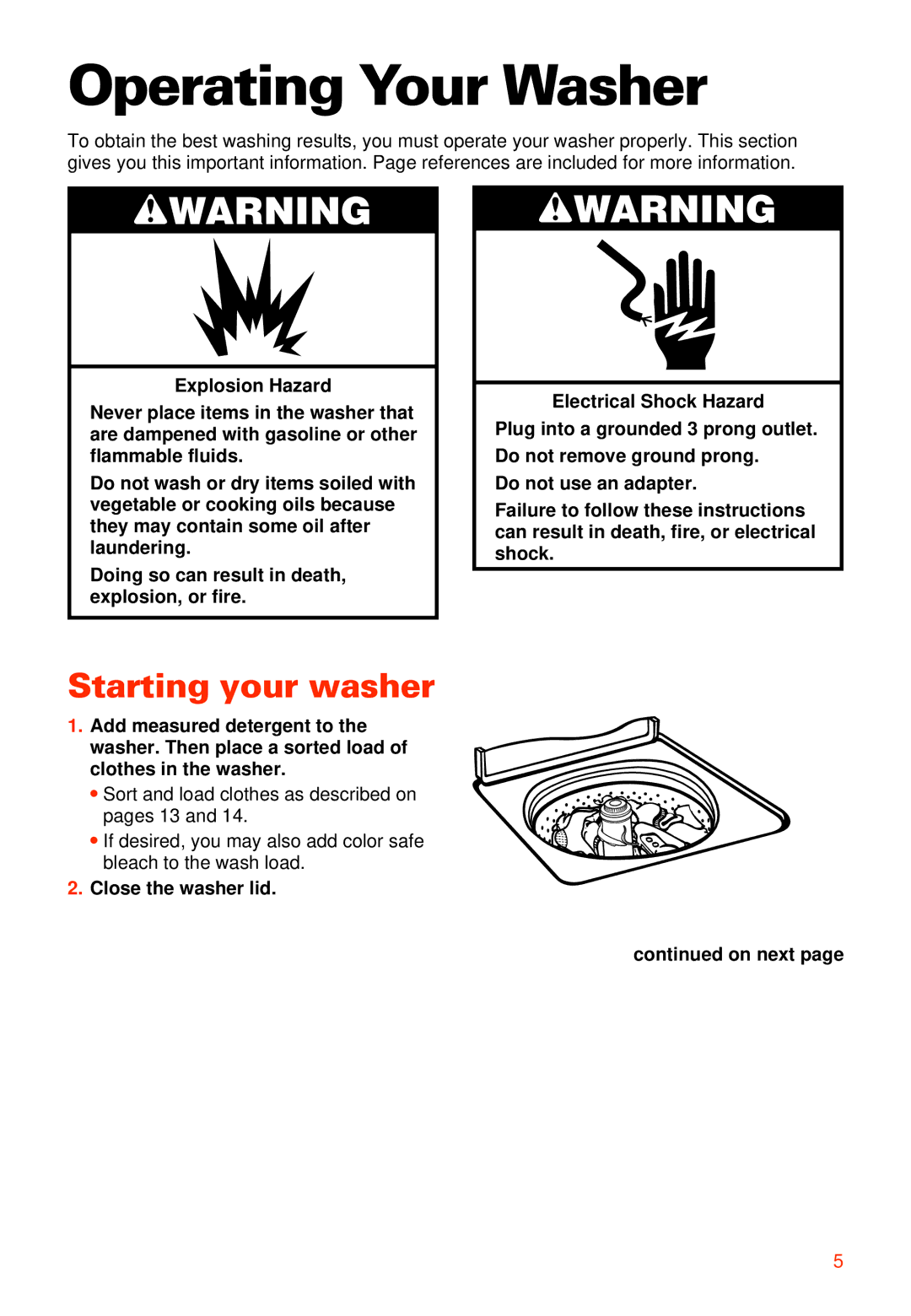 Whirlpool 3363573 warranty Operating Your Washer, Starting your washer, Close the washer lid On next 