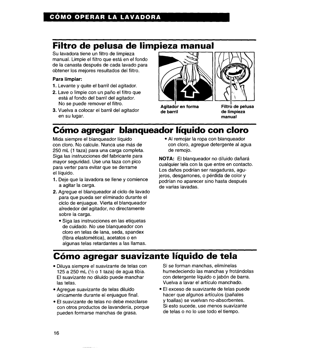 Whirlpool 3366869 warranty Filtro de pelusa de limpieza manual, C6mo agregar blanqueador Il’quido con cloro 