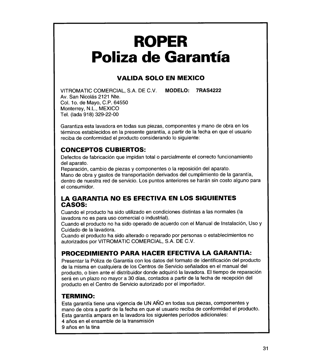 Whirlpool 3366869 warranty Roper Polka de Garantia, Modelo 7RAS4222 