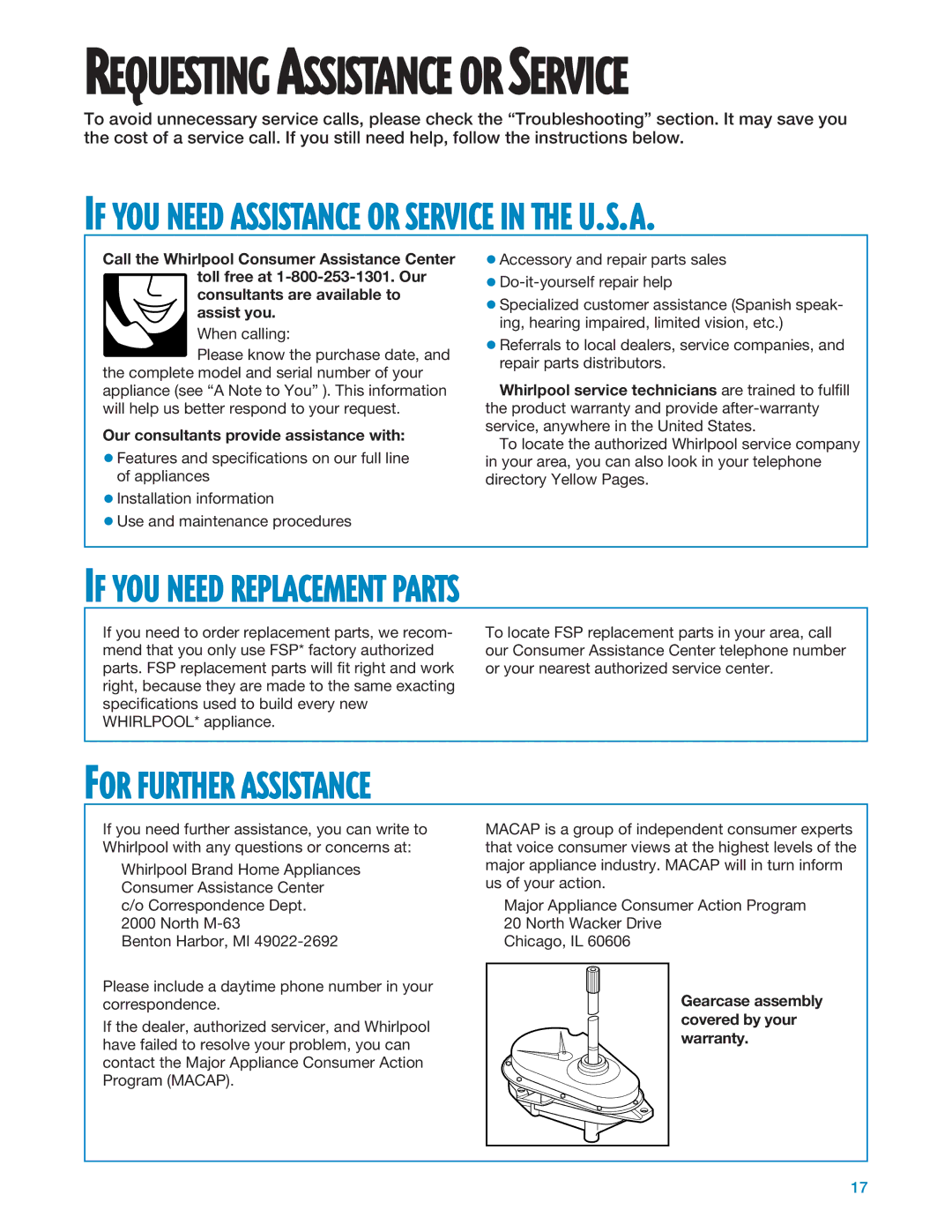 Whirlpool 3366875 warranty If YOU Need Replacement Parts, For Further Assistance, Our consultants provide assistance with 