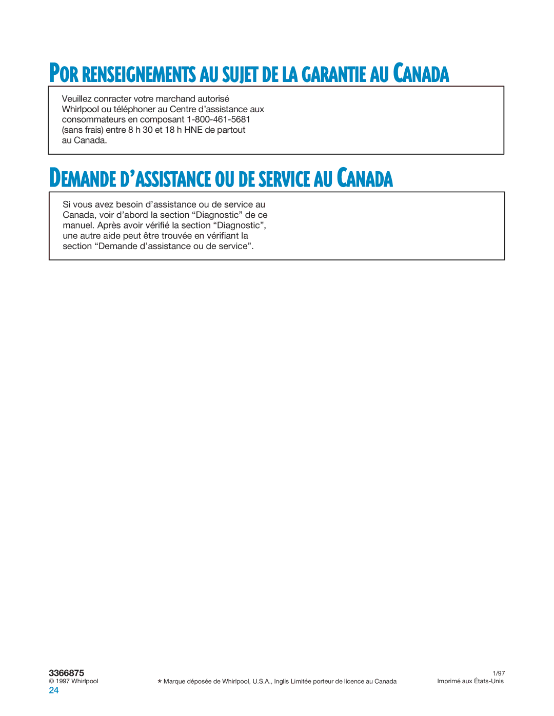 Whirlpool 3366875 warranty Demande Dõassistance OU DE Service AU Canada 