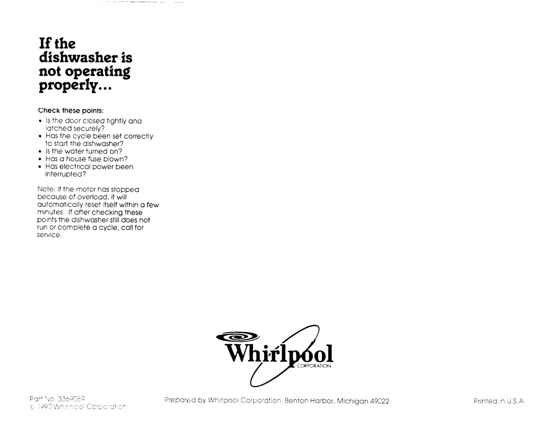 Whirlpool 3369089 installation instructions If the dishwasher is not operating properly 