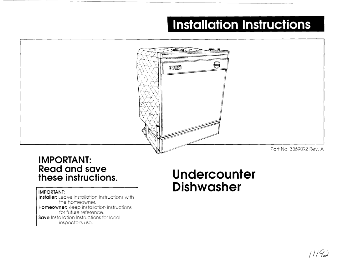 Whirlpool 3369092 REV. A installation instructions Undercounter Dishwasher, IMPORTANT: Read and save these instructions 