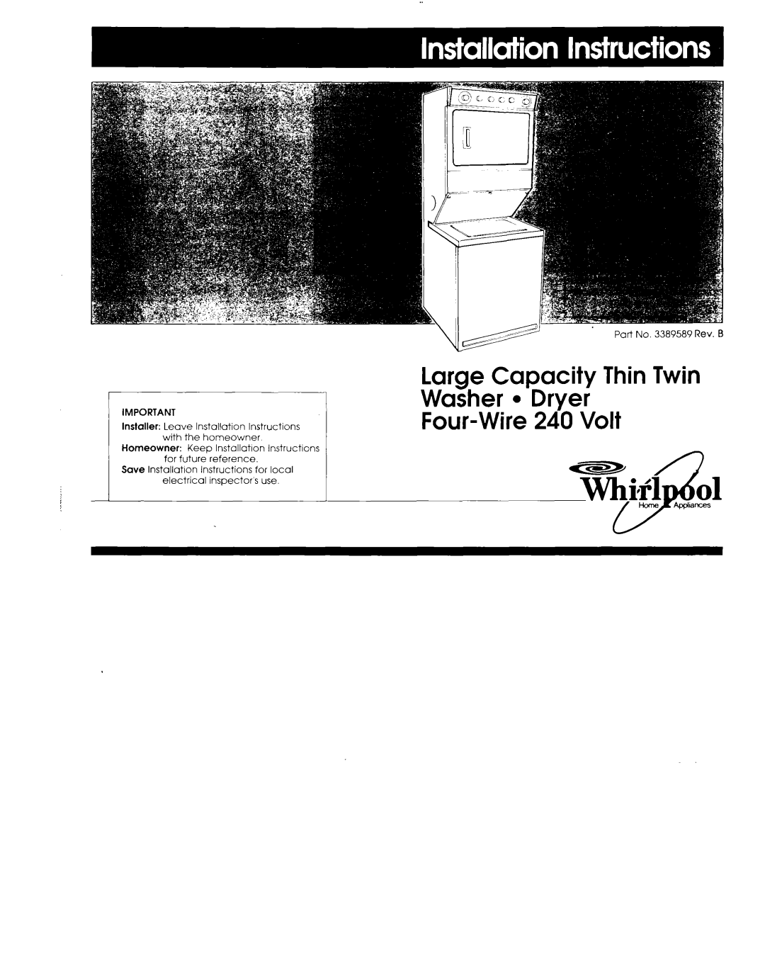 Whirlpool 3389589 installation instructions Large Capacity Thin Twin Washer l Dryer Four-Wire 240 Volt 