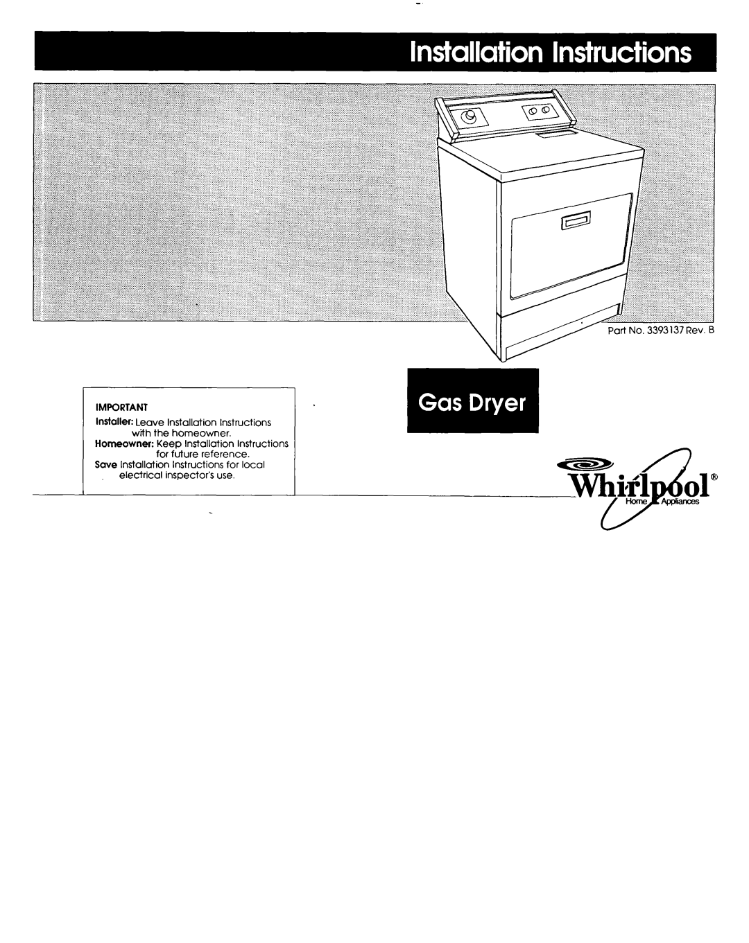 Whirlpool 3393 137 installation instructions Part No 137 Rev. B 