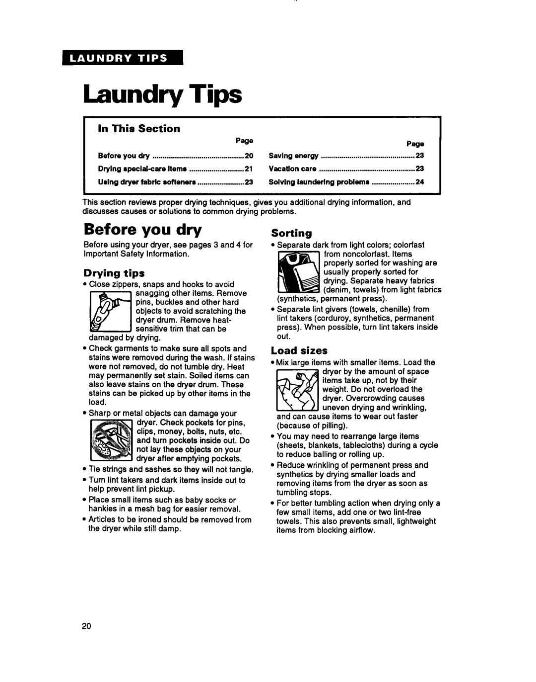 Whirlpool 3396304 warranty Before you dry, This, Drying tips, Sorting, Load sizes 