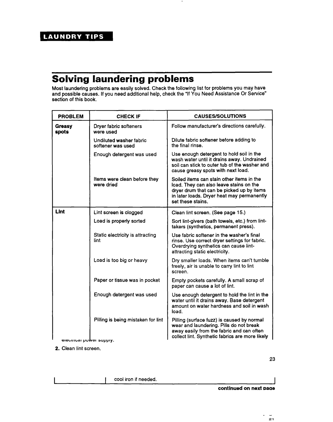 Whirlpool 3396304 warranty Solving laundering problems, Enough Detergent Was used 