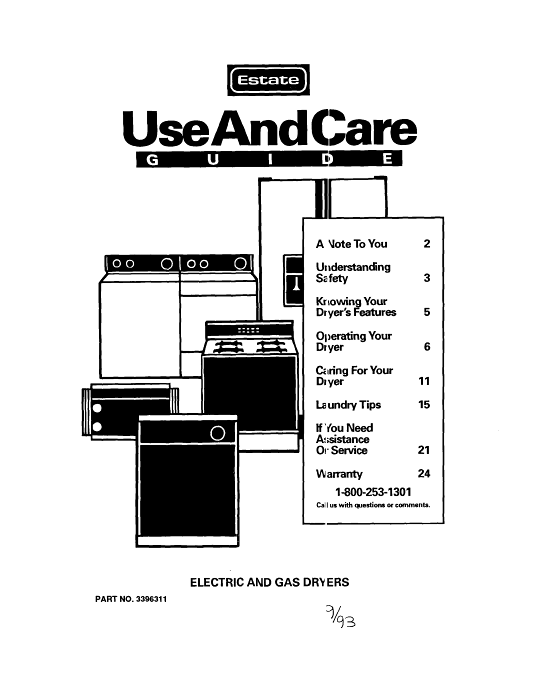Whirlpool 3396311 manual UseAndCare, A Uote To You, Ut rderstanding Safety3 Knowing Your Dryer’s Features Operating Your 