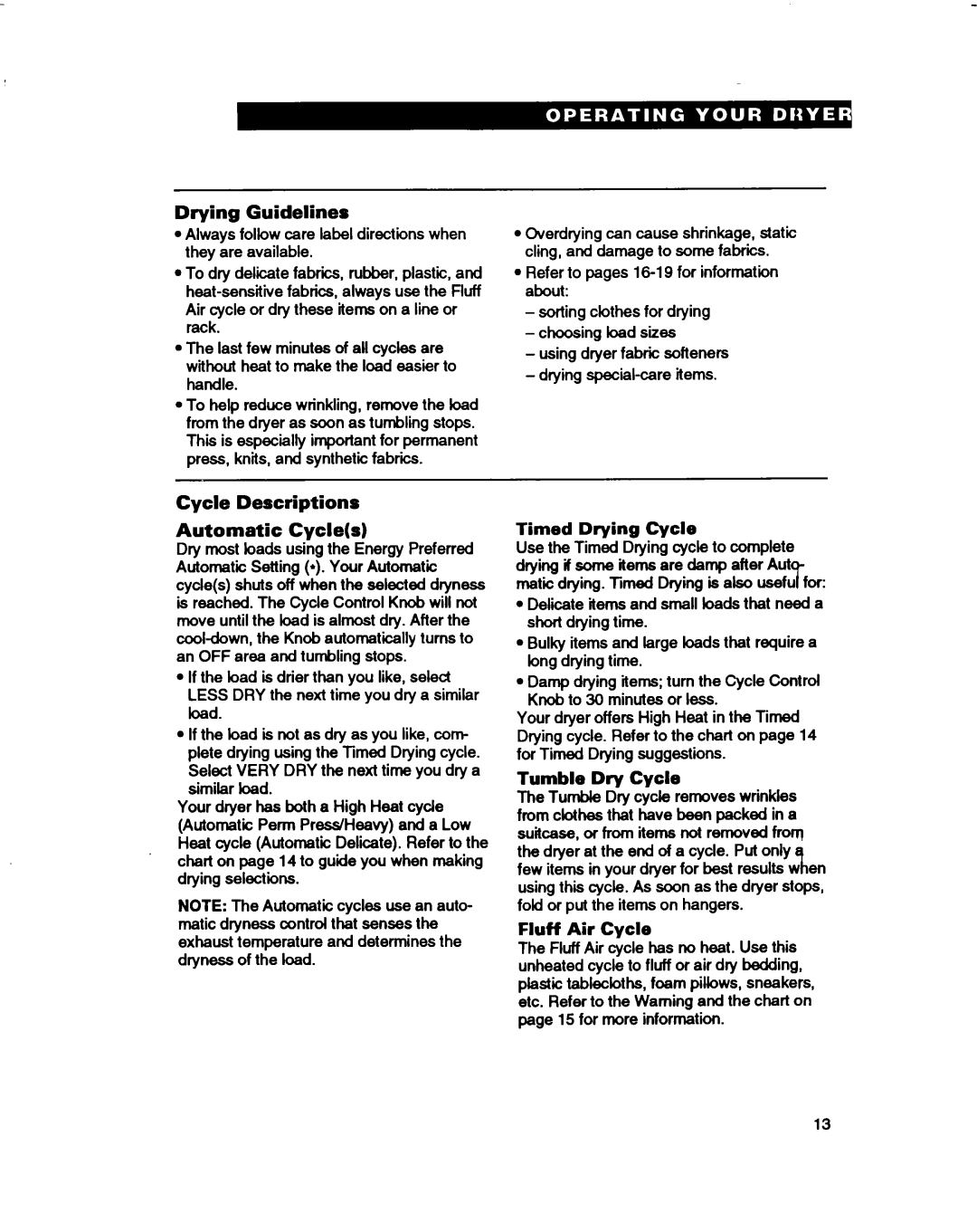 Whirlpool 3396314 warranty Drying Guidelines, Cycle Descriptions Automatic Cycles, Timed Drying Cycle, Tumble Dry Cycle 