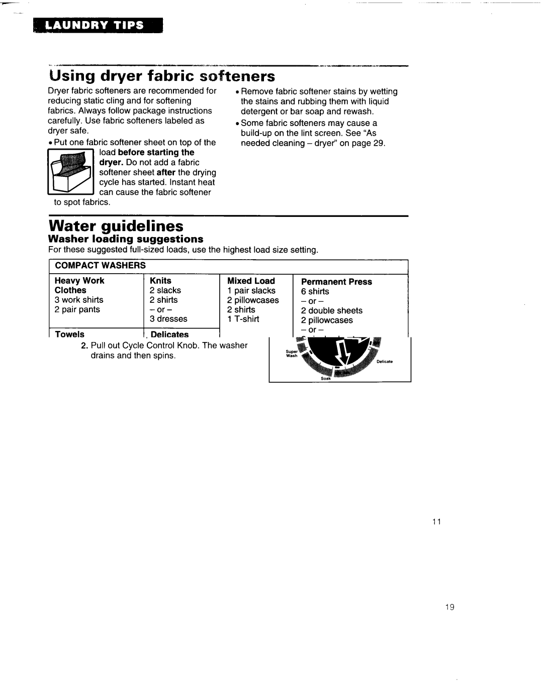 Whirlpool 3396315 manual Sing dryer fabric s, Water guidelines, Washer loading suggestions, Compact Washers 