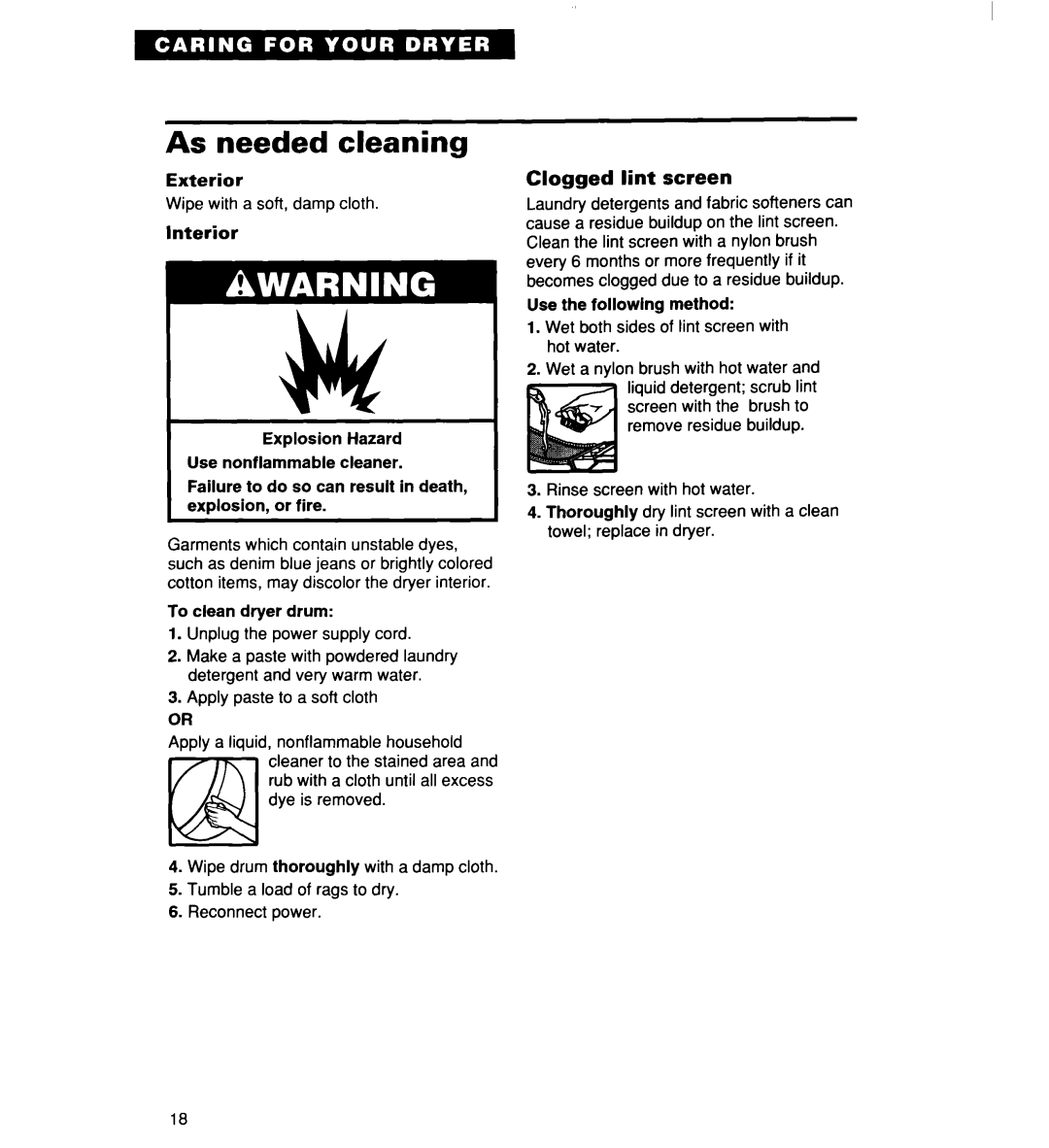 Whirlpool 340 1094 warranty As needed cleaning, Clogged lint screen 