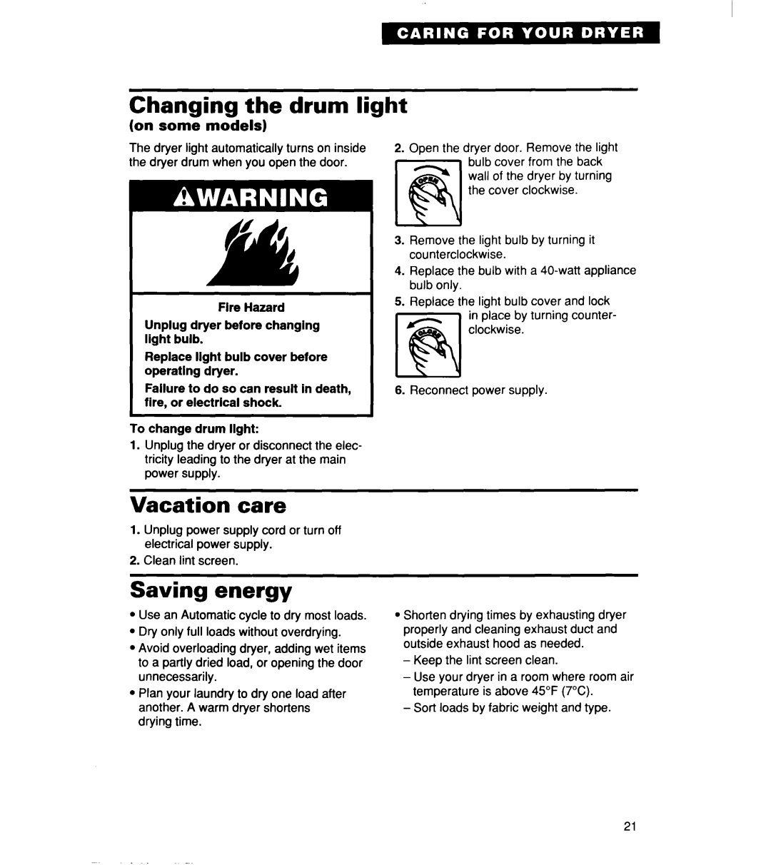 Whirlpool 340 1094 warranty Changing the drum light, Vacation care, Saving energy 