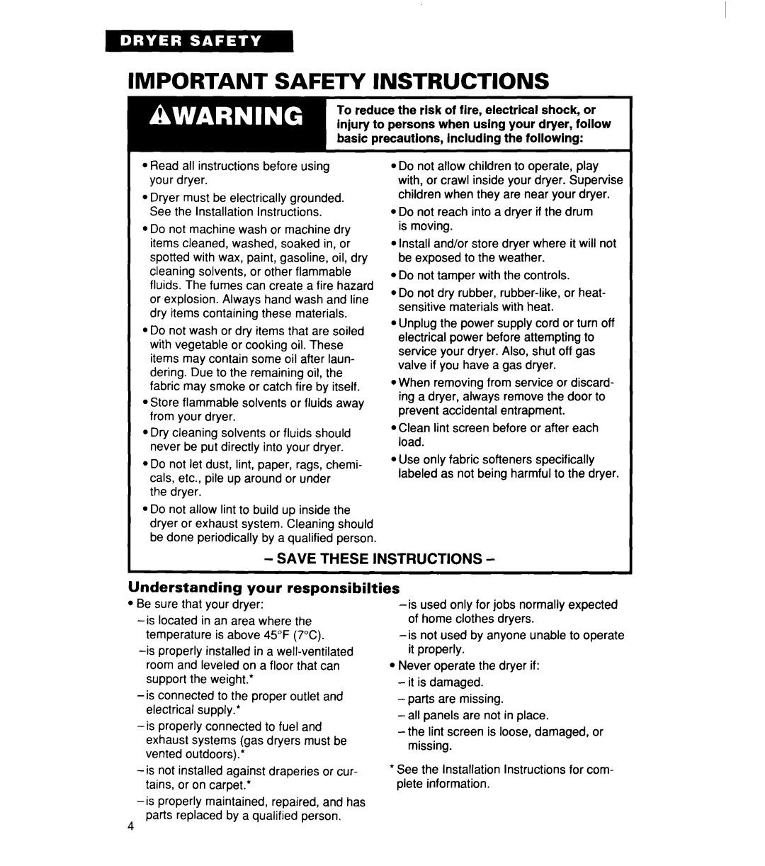 Whirlpool 340 1094 warranty Save These, Understanding your responsibilties 