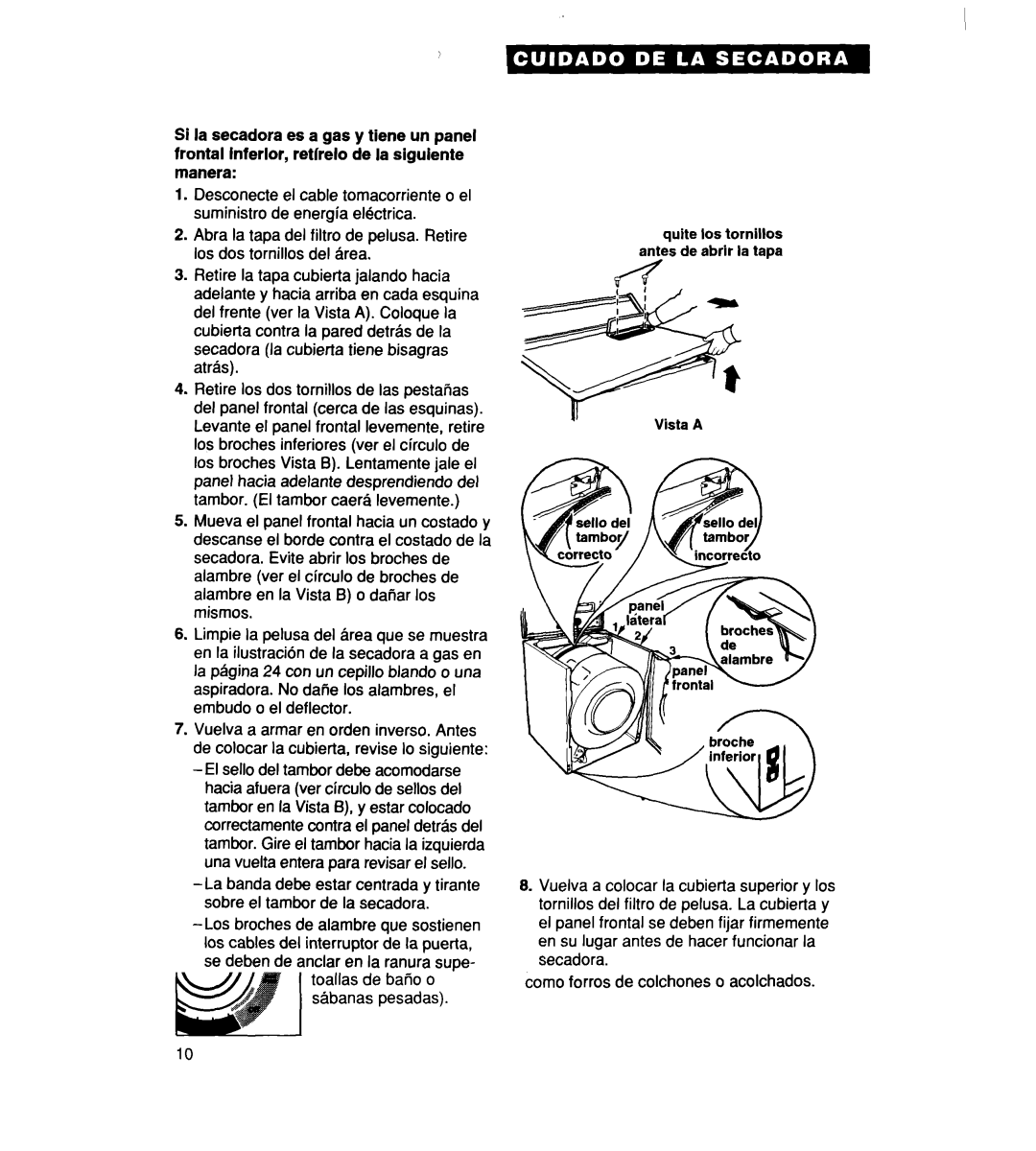 Whirlpool 340 1094 warranty Quite 10s tornillos antes de abrir la tapa 