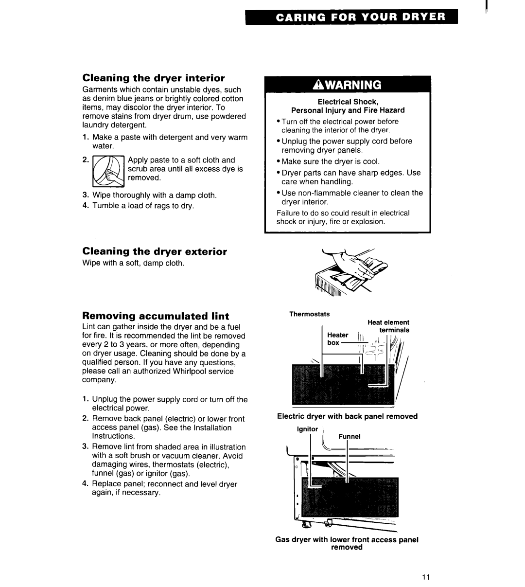 Whirlpool 3401011 warranty Cleaning the dryer interior, Cleaning the dryer exterior, Removing accumulated lint 