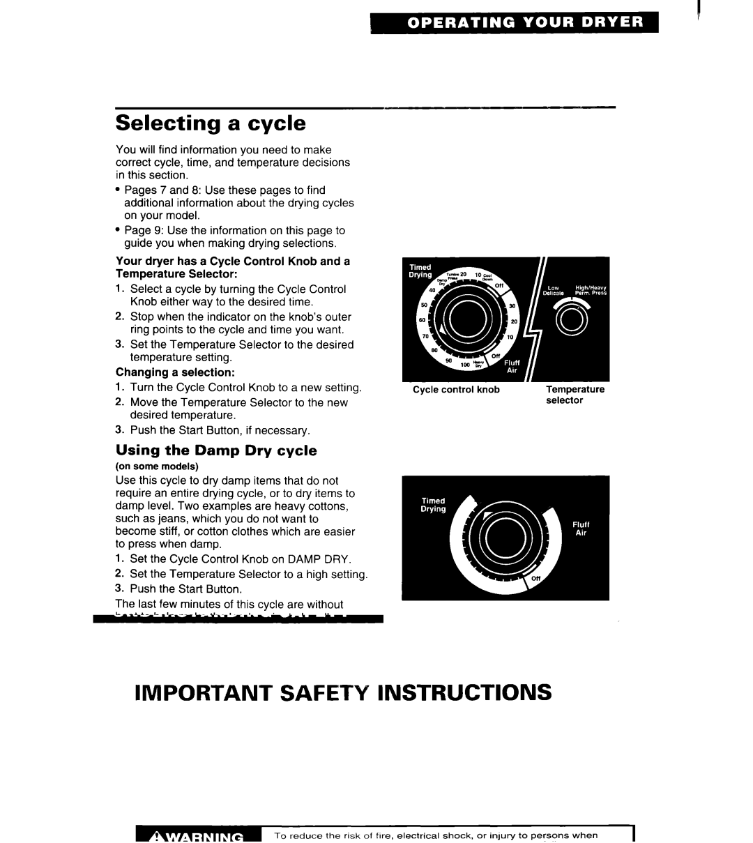 Whirlpool 3401011 warranty Selecting a cycle, Using the Damp Dry cycle, Changing a selection 