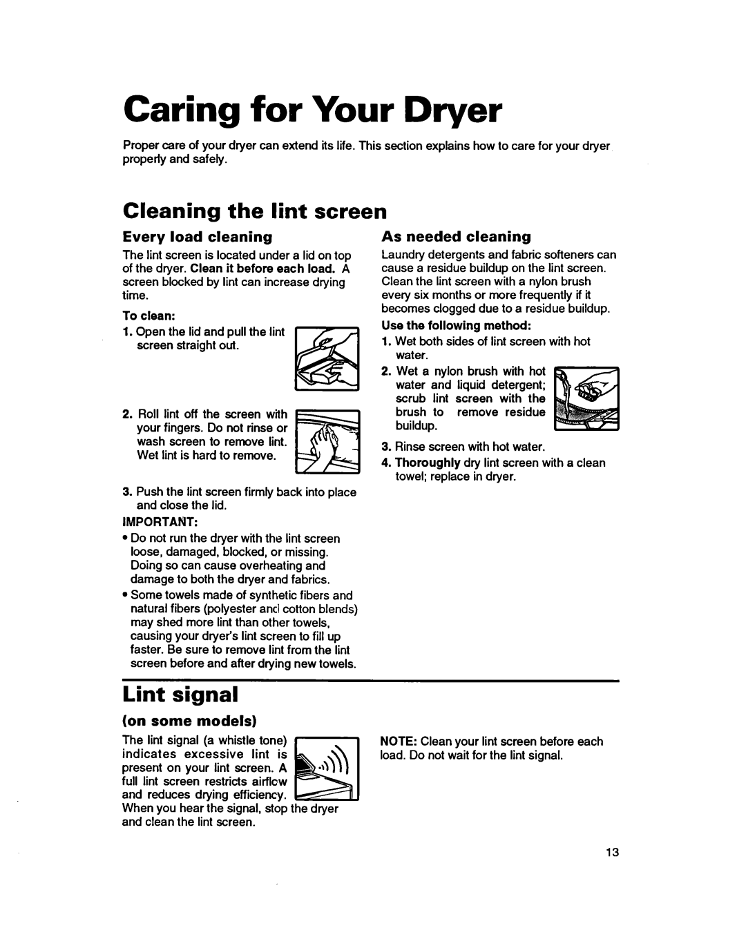 Whirlpool 3401086 Caring for Your Dryer, Cleaning the lint screen, Lint signal, Every load cleaning, As needed cleaning 