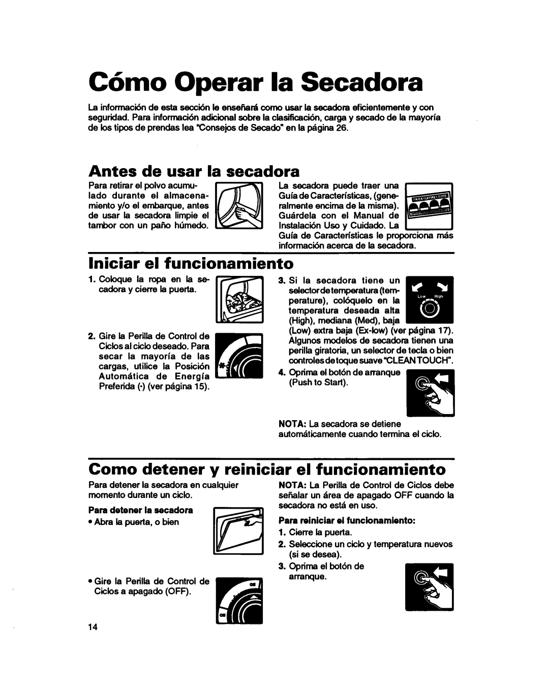 Whirlpool 3401086 C6mo Operar la Secadora, Antes de usar la secadora, Lniciar el funcionamiento, Como detener y reiniciar 