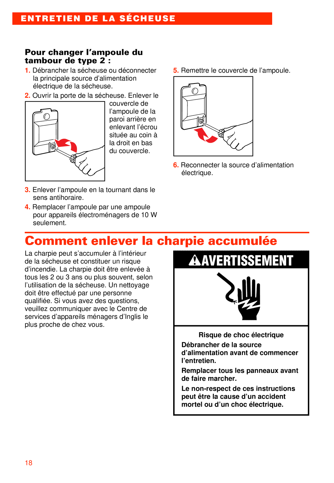 Whirlpool 3405792 manual Comment enlever la charpie accumulée 