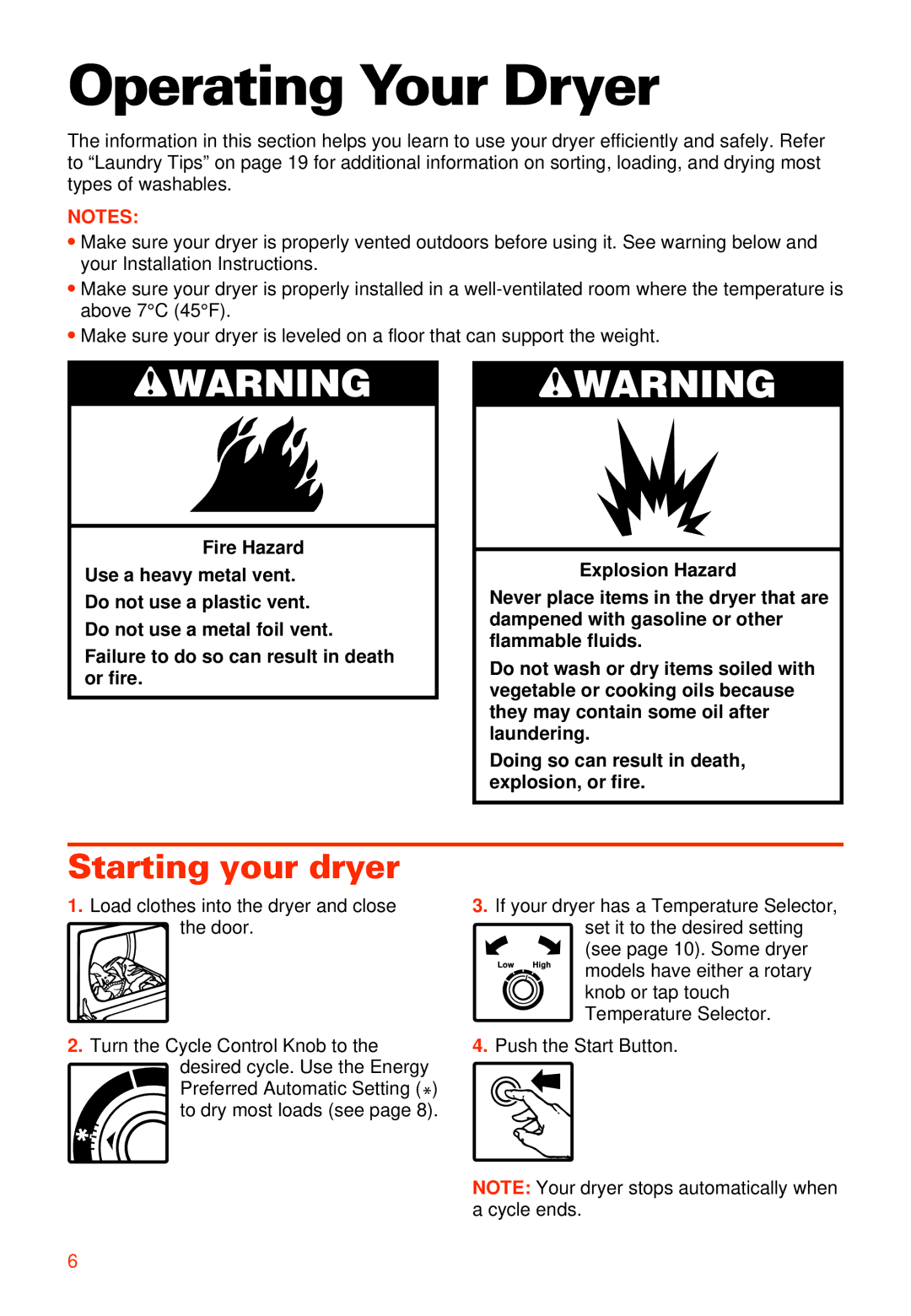 Whirlpool 3405792 manual Operating Your Dryer, Starting your dryer 