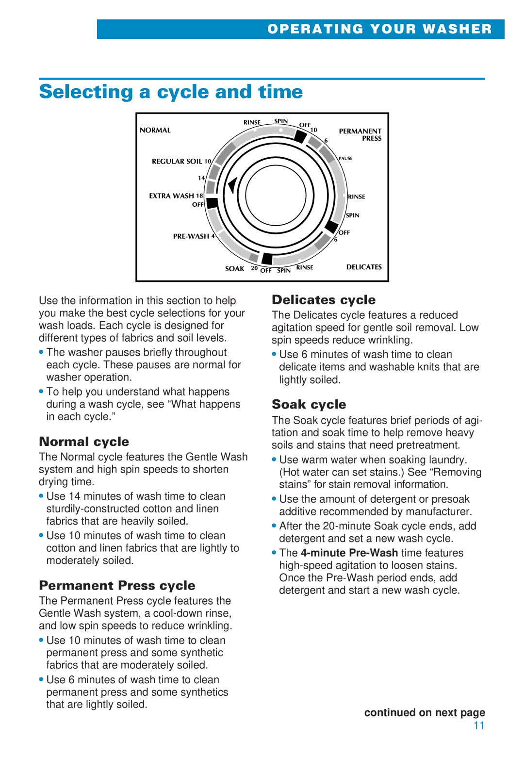 Whirlpool 3406874 warranty Selecting a cycle and time, Normal cycle, Permanent Press cycle, Delicates cycle, Soak cycle 