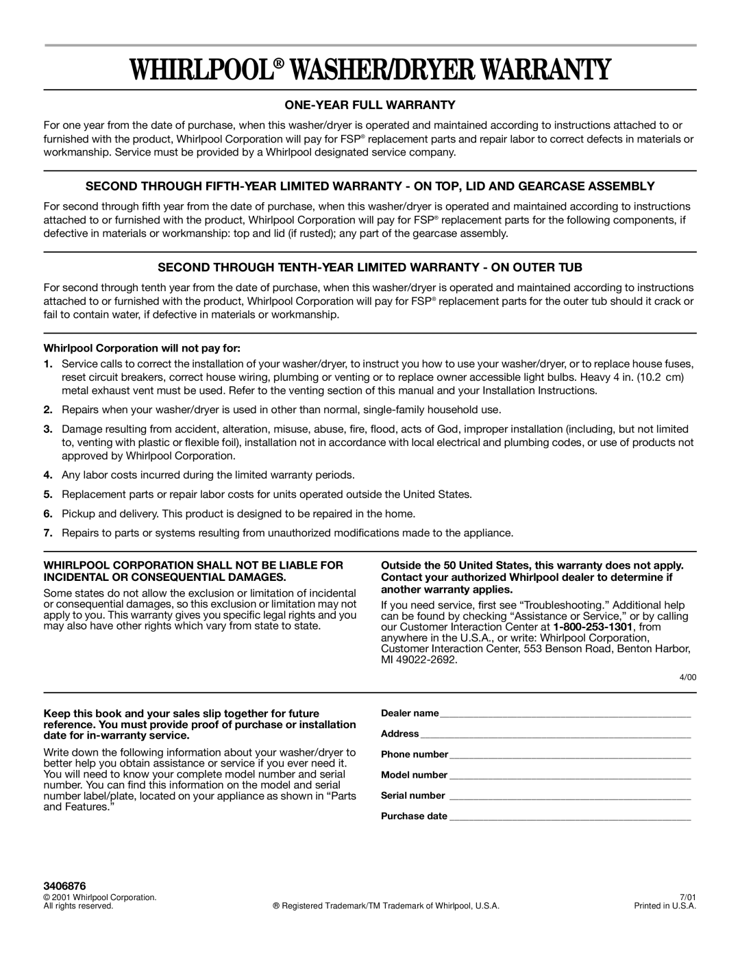 Whirlpool 3406876 manual Whirlpool Corporation will not pay for 