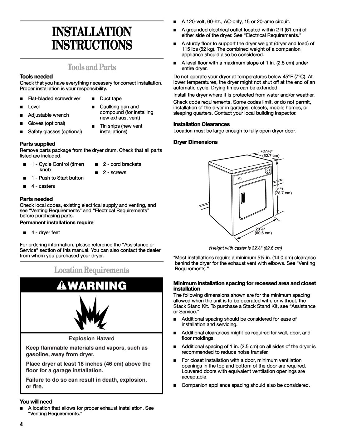Whirlpool 3406879 manual Installation Instructions, Tools and Parts, Location Requirements, Tools needed, Parts supplied 